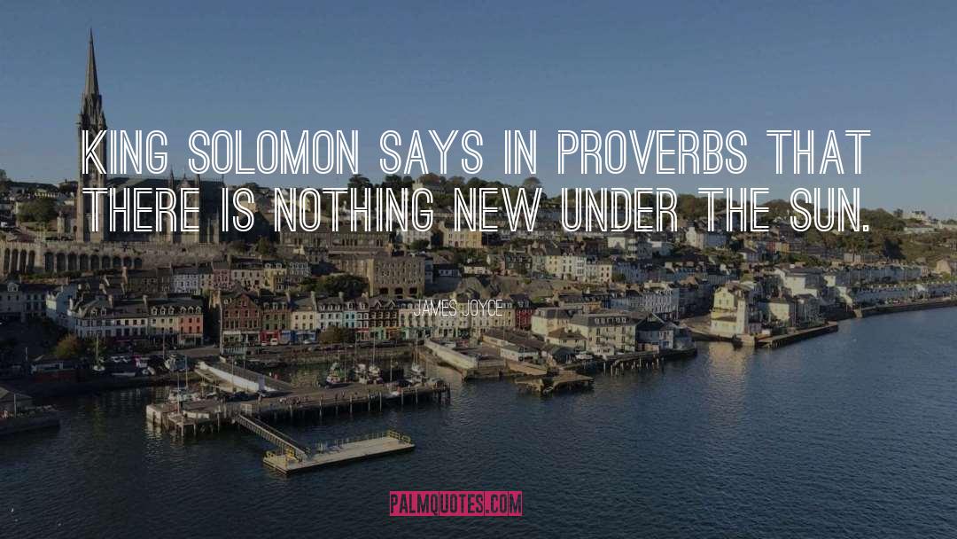 King Solomon quotes by James Joyce