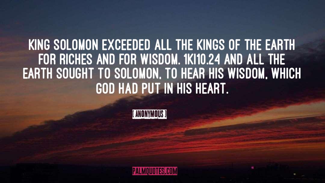 King Solomon quotes by Anonymous