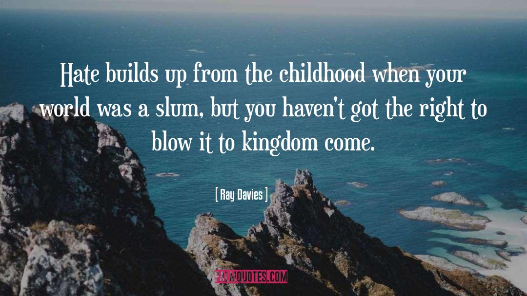 Kingdom Come quotes by Ray Davies