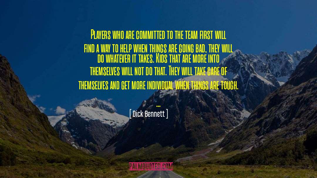 Kingdom First quotes by Dick Bennett