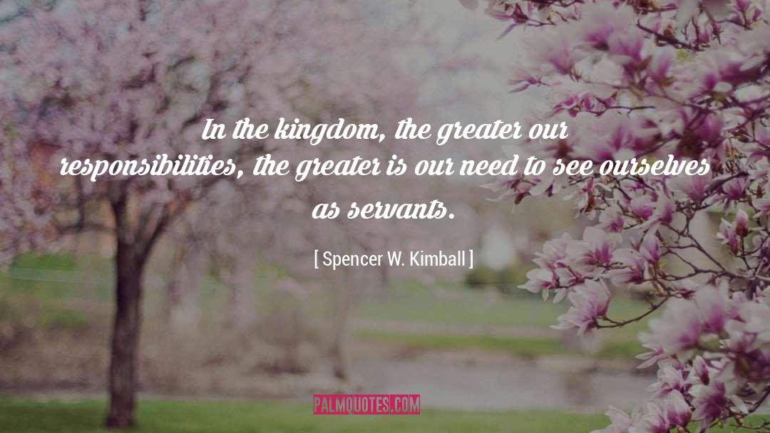 Kingdom Keepers quotes by Spencer W. Kimball