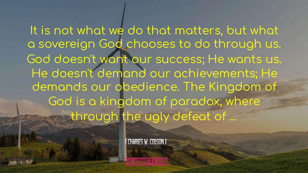 Kingdom Keepers quotes by Charles W. Colson