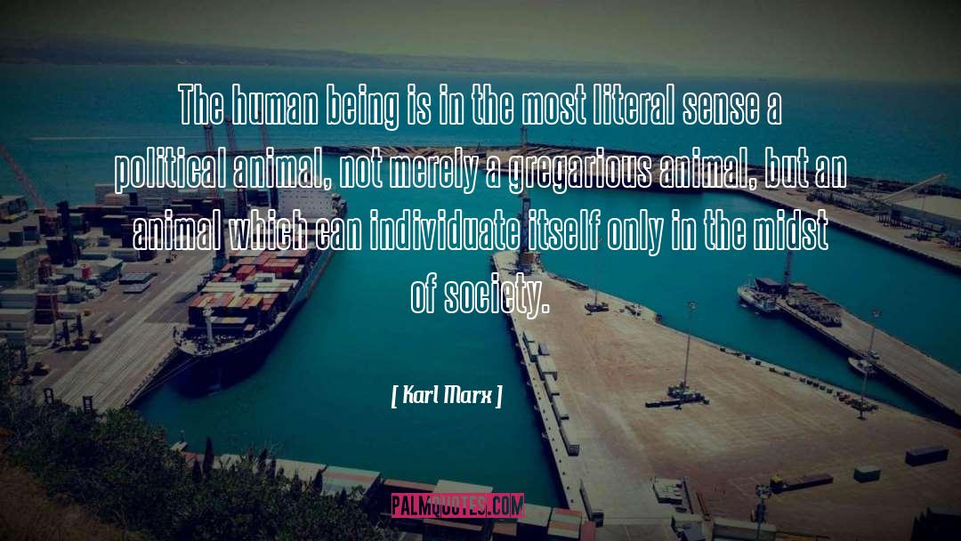 Kingdom Of Animals quotes by Karl Marx