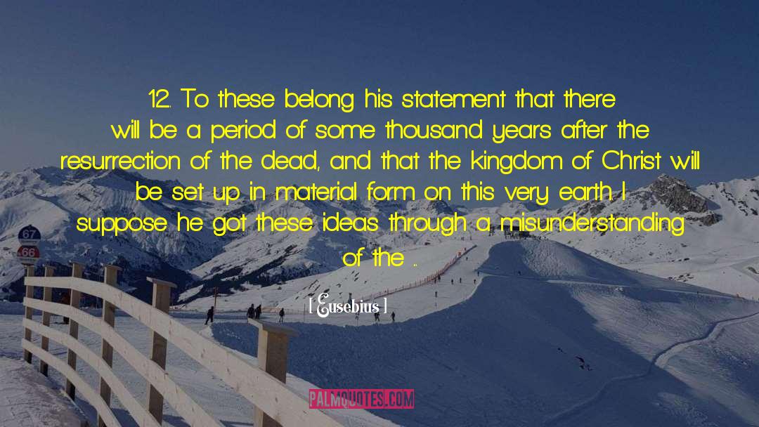 Kingdom Of Christ quotes by Eusebius