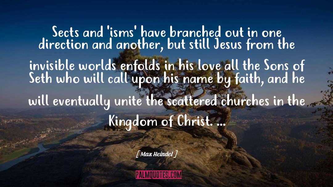 Kingdom Of Christ quotes by Max Heindel