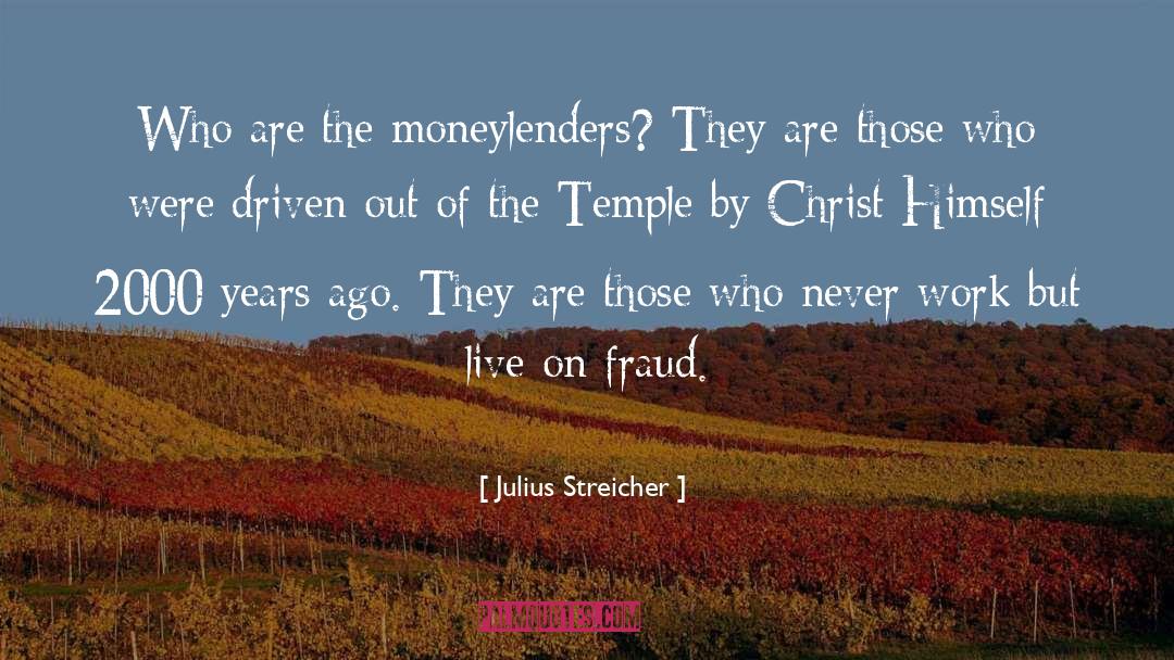 Kingdom Of Christ quotes by Julius Streicher