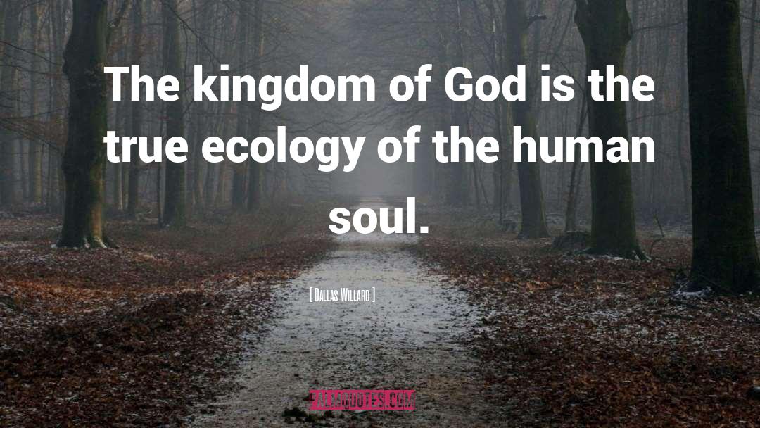 Kingdom Of God quotes by Dallas Willard