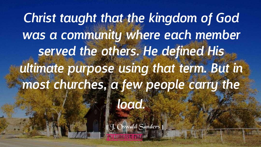 Kingdom Of God quotes by J. Oswald Sanders