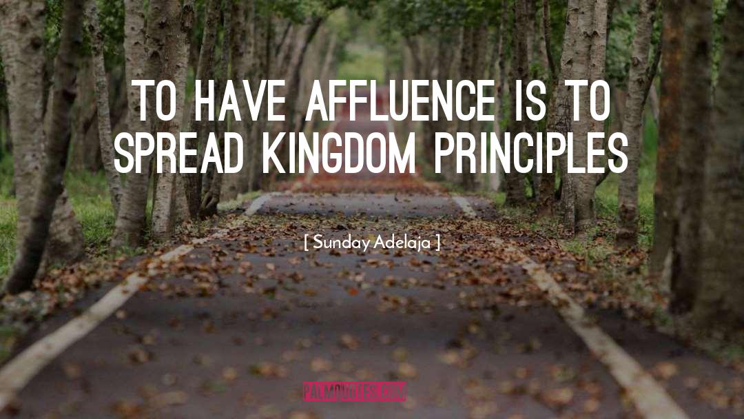 Kingdom Principles quotes by Sunday Adelaja