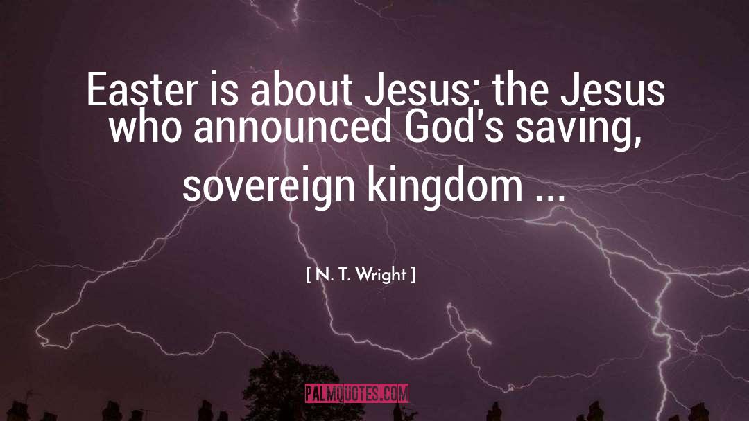 Kingdom Principles quotes by N. T. Wright