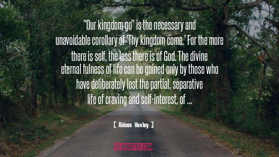 Kingdom quotes by Aldous Huxley