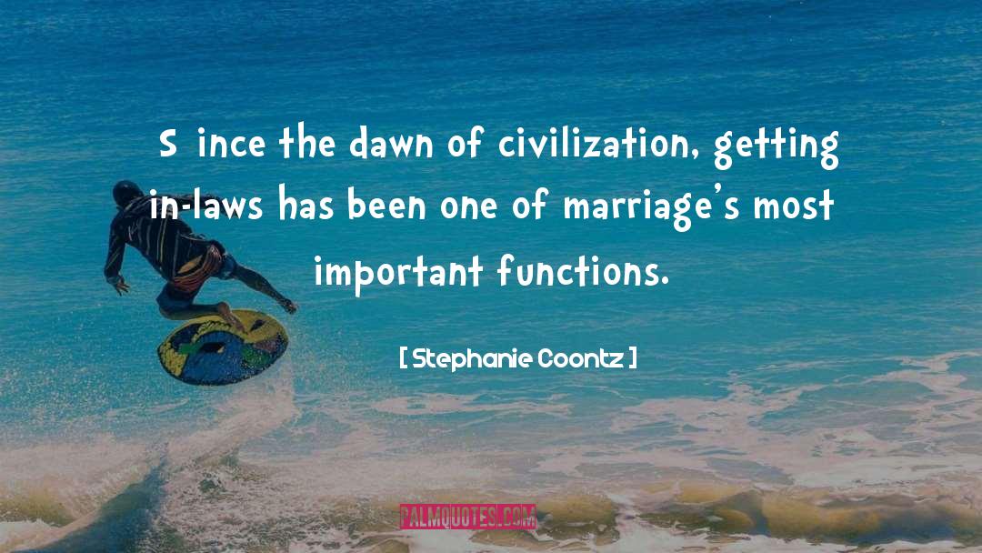 Kingdom S Dawn quotes by Stephanie Coontz