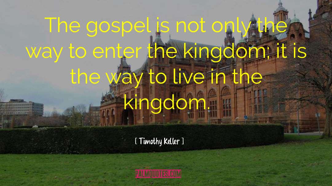 Kingdoms quotes by Timothy Keller