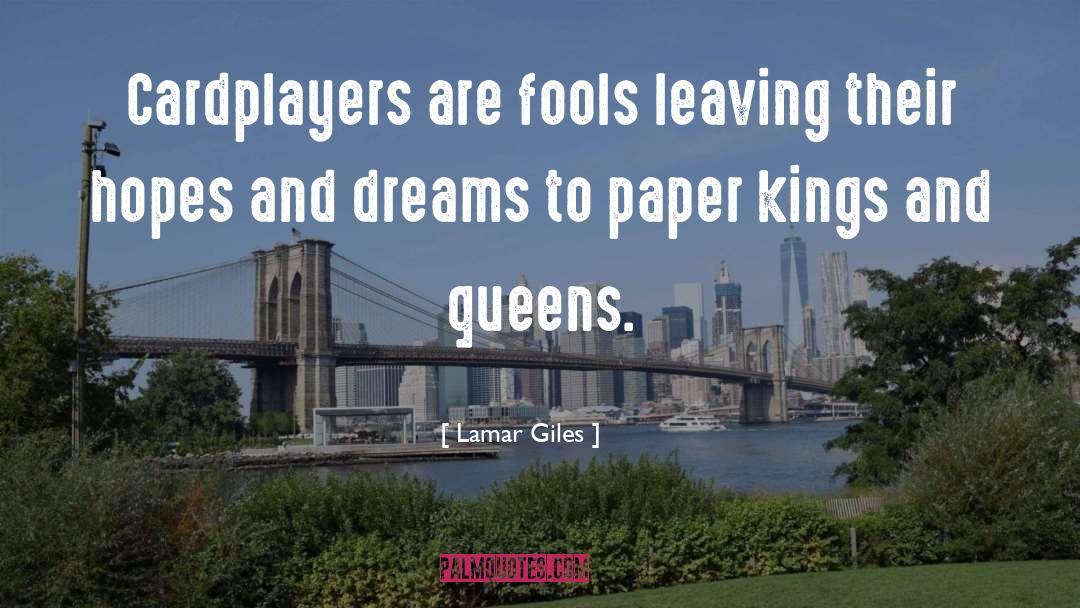 Kings And Queens quotes by Lamar Giles