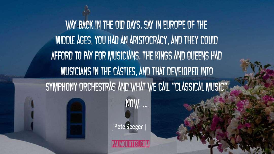 Kings And Queens quotes by Pete Seeger