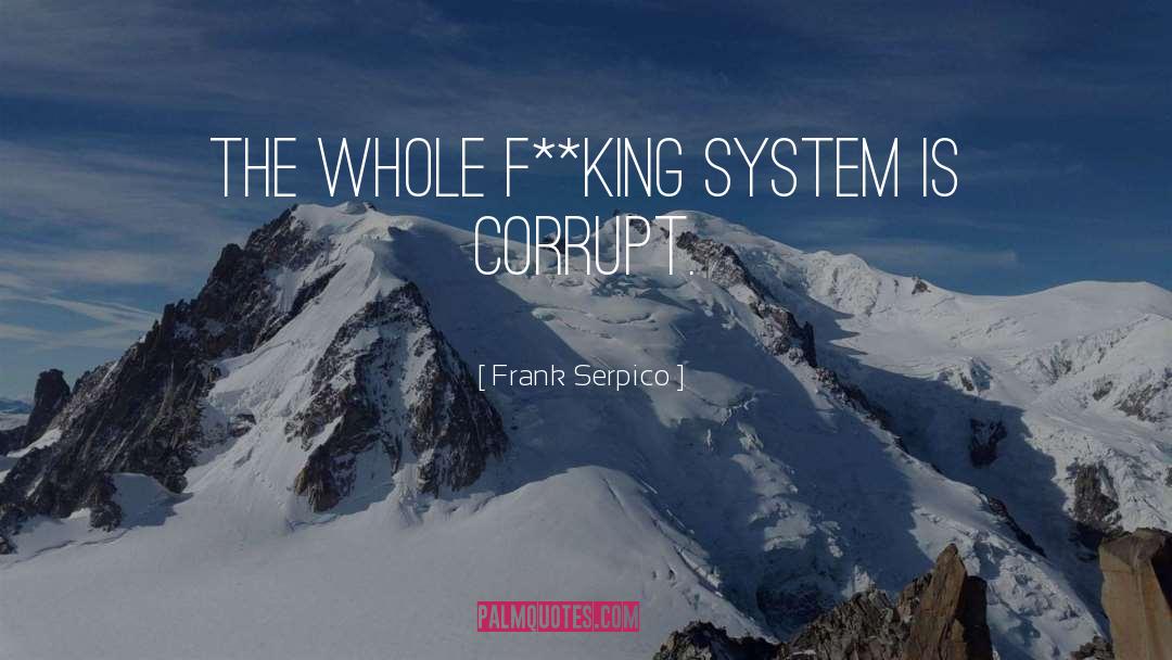 Kings Cage quotes by Frank Serpico