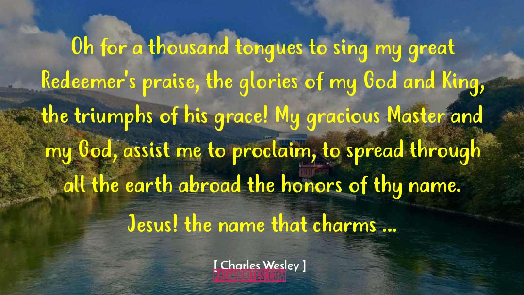 Kings Park quotes by Charles Wesley