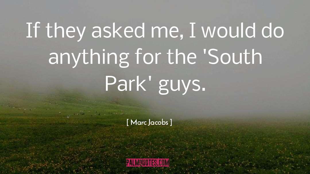 Kings Park quotes by Marc Jacobs