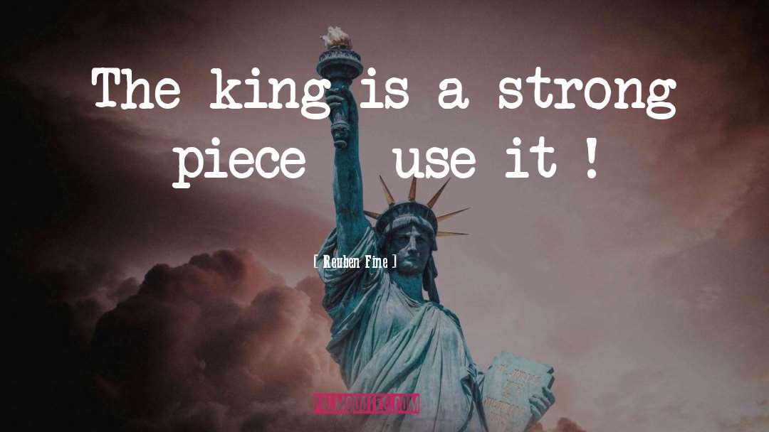 Kings quotes by Reuben Fine