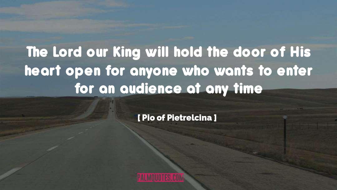 Kings quotes by Pio Of Pietrelcina