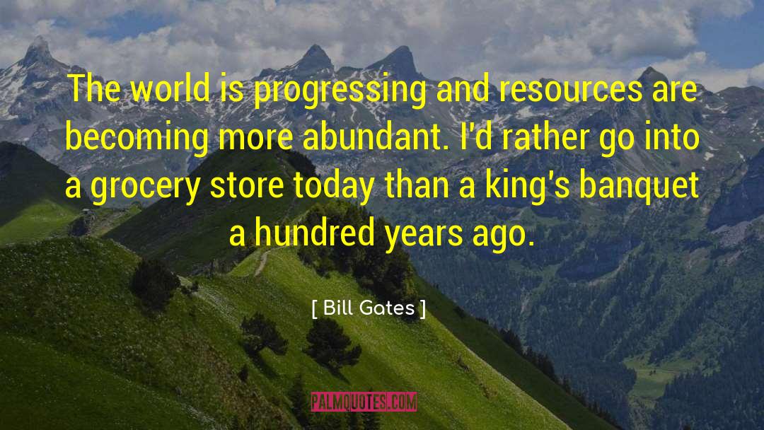 Kings Speech quotes by Bill Gates