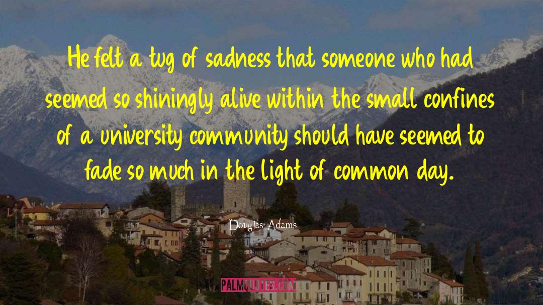 Kingsborough Community quotes by Douglas Adams