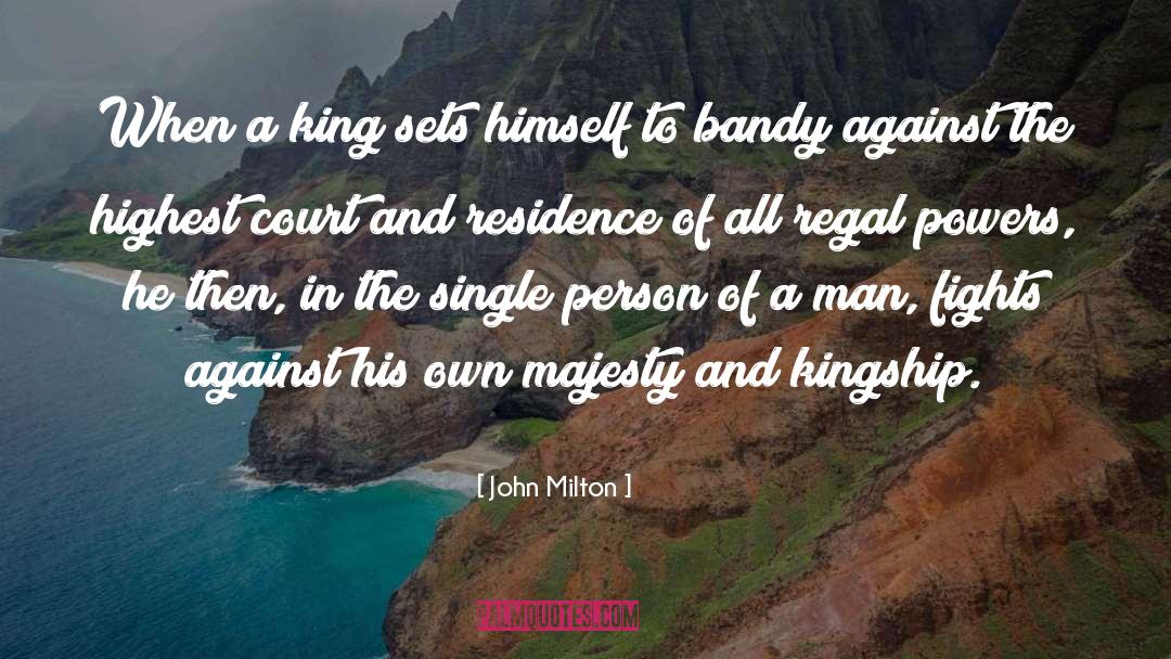 Kingship quotes by John Milton