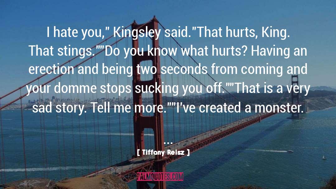 Kingsley quotes by Tiffany Reisz