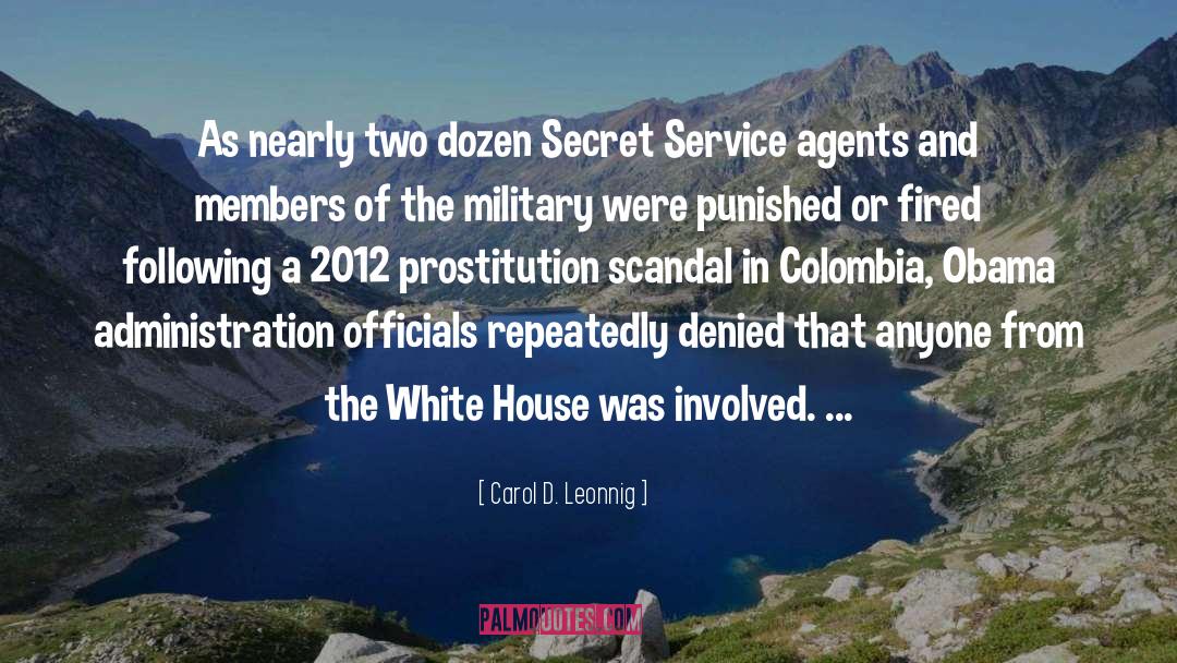 Kingsman The Secret Service quotes by Carol D. Leonnig