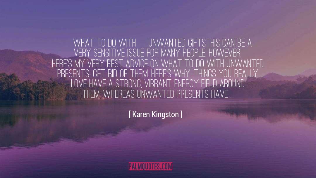 Kingston quotes by Karen Kingston