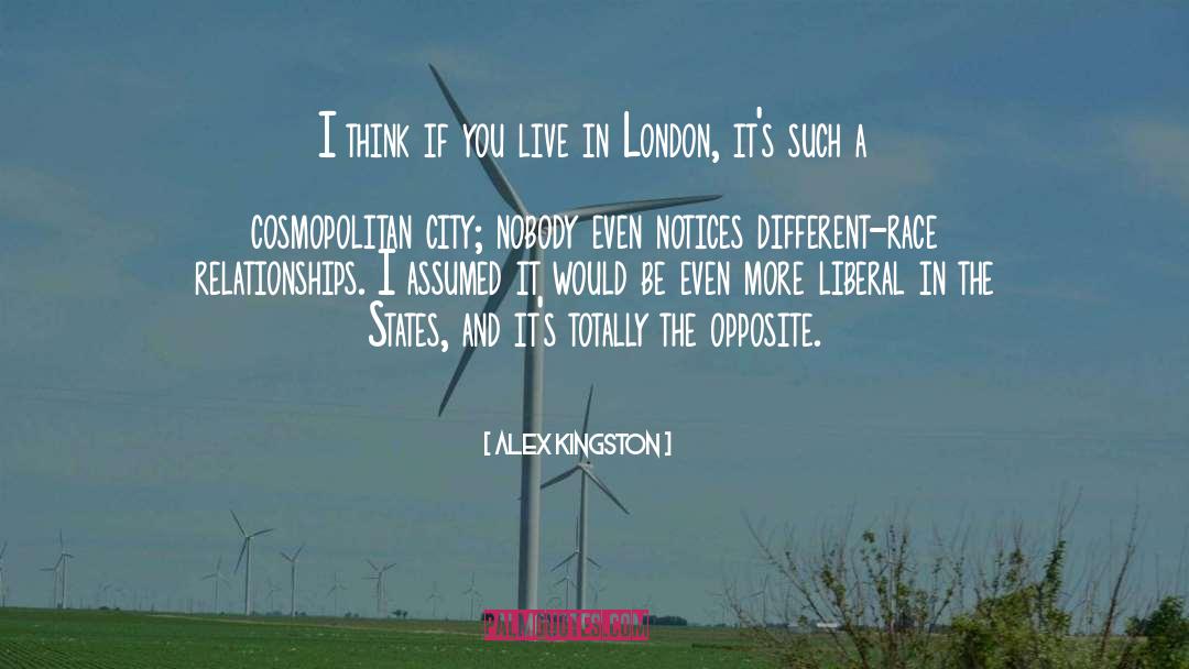 Kingston quotes by Alex Kingston