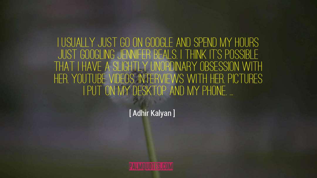 Kinkos Hours quotes by Adhir Kalyan