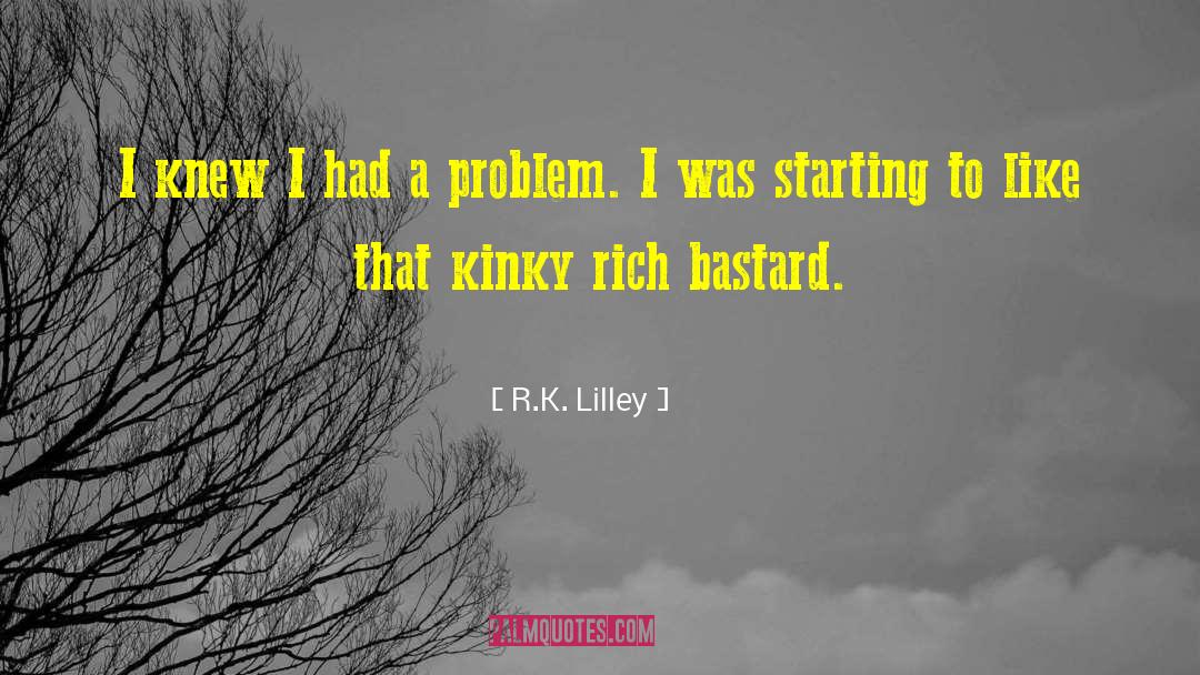 Kinky Funnyness quotes by R.K. Lilley