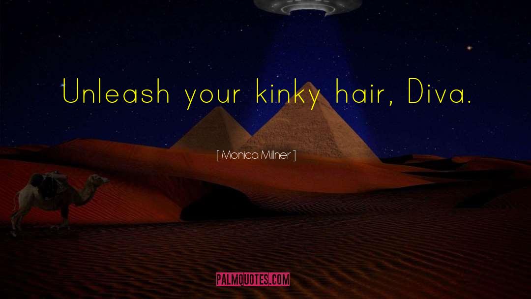 Kinky quotes by Monica Millner