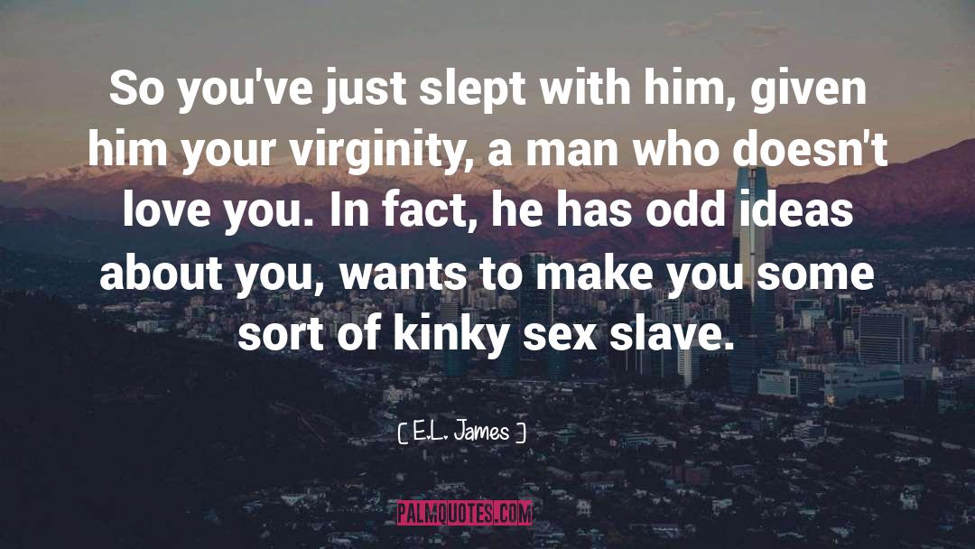 Kinky quotes by E.L. James