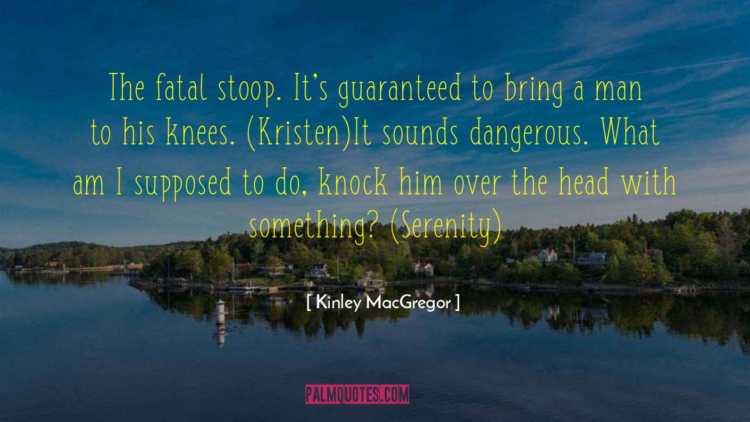 Kinley Macgregor quotes by Kinley MacGregor