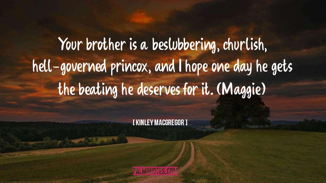 Kinley Macgregor quotes by Kinley MacGregor