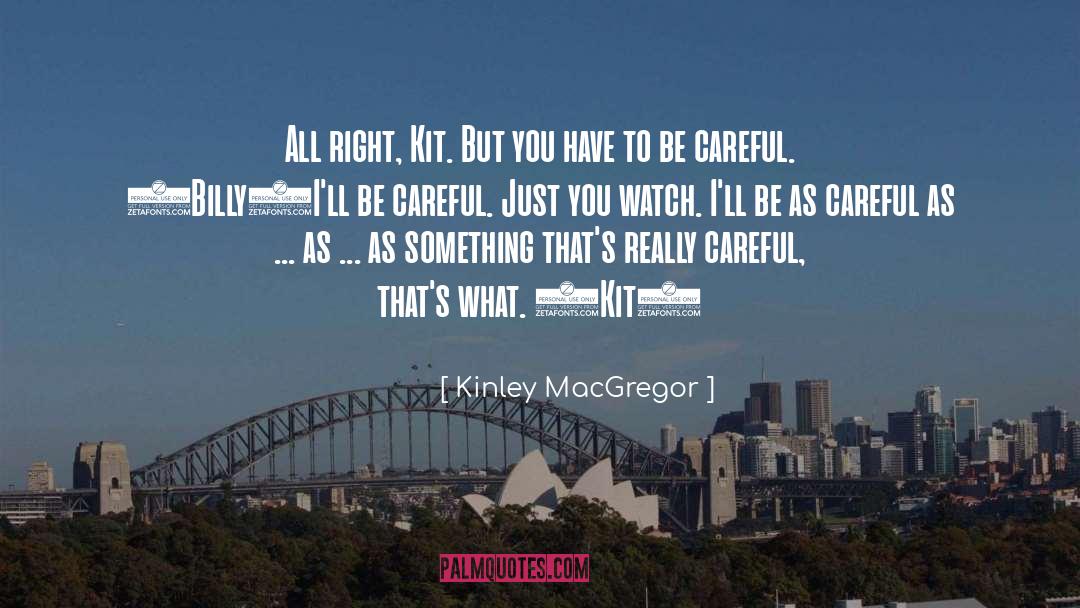 Kinley Macgregor quotes by Kinley MacGregor