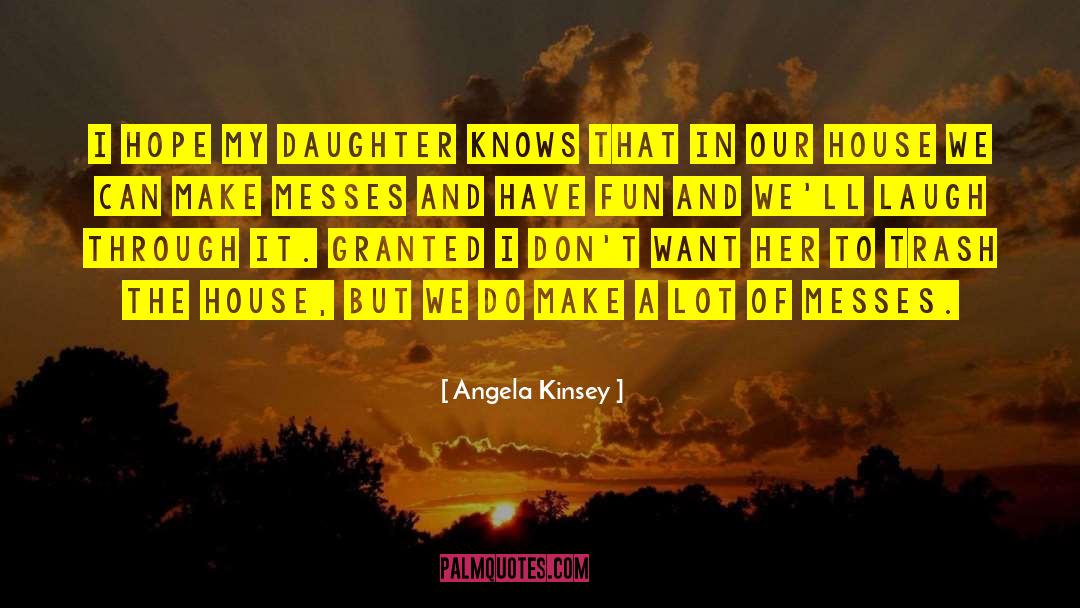Kinsey Milhone quotes by Angela Kinsey
