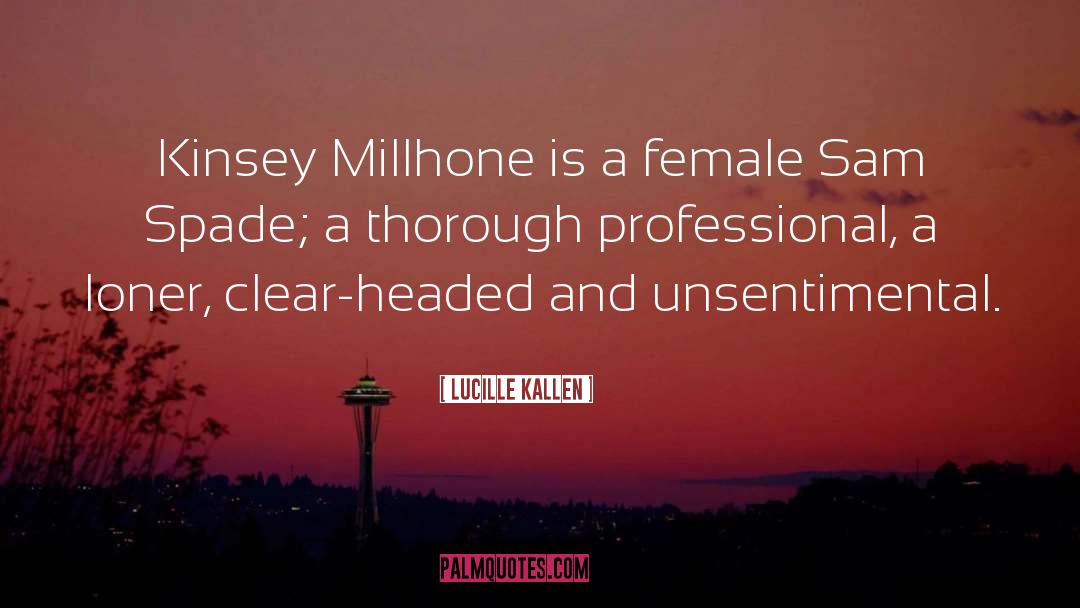 Kinsey Milhone quotes by Lucille Kallen