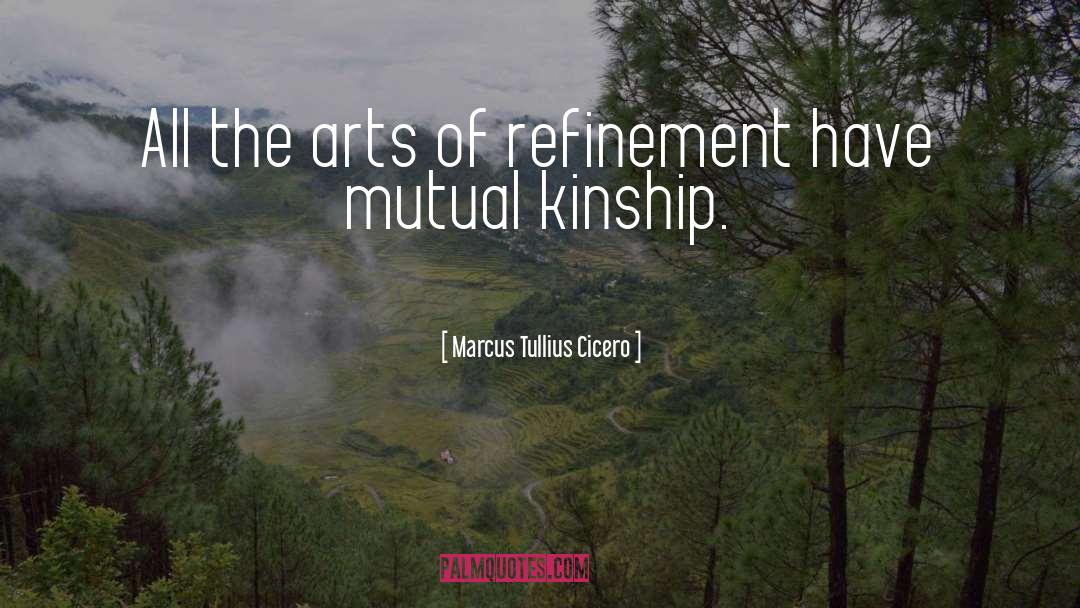 Kinship quotes by Marcus Tullius Cicero