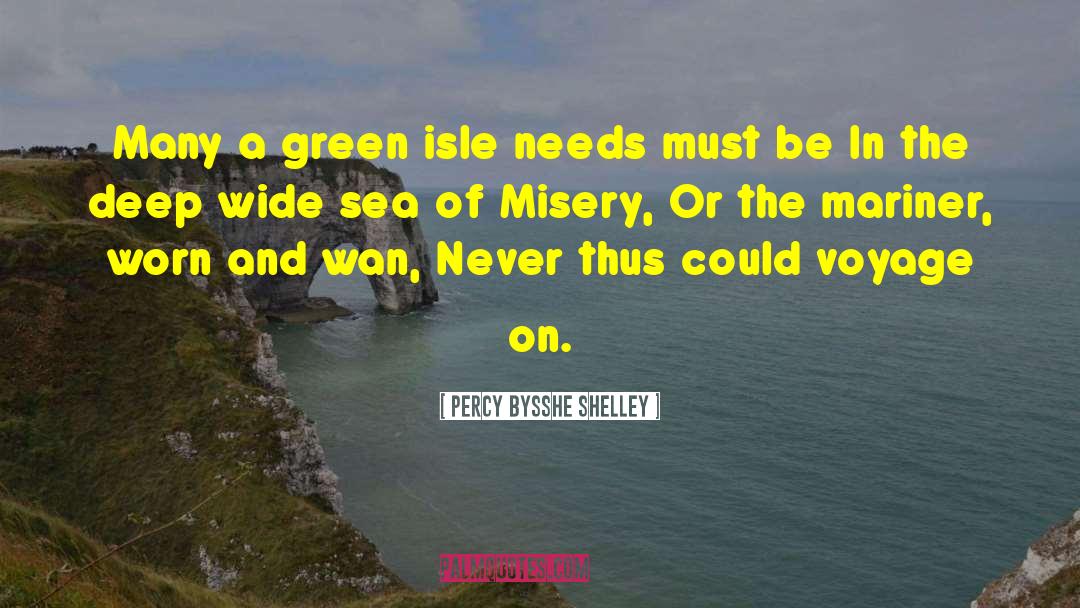 Kipnuk Visits Sea Isle quotes by Percy Bysshe Shelley