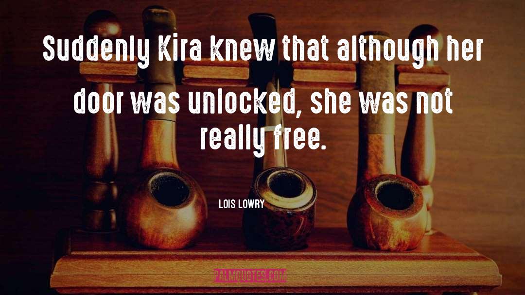 Kira quotes by Lois Lowry