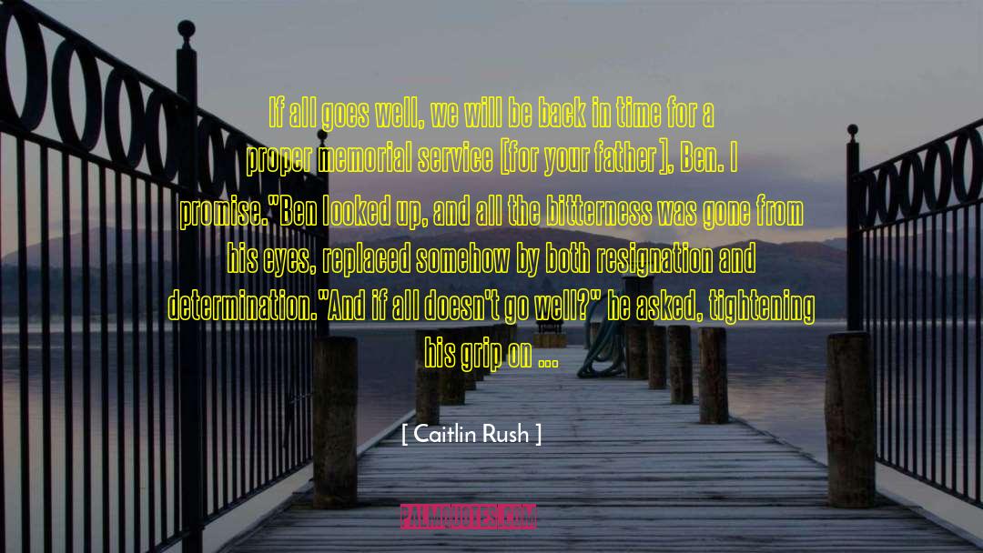 Kira quotes by Caitlin Rush