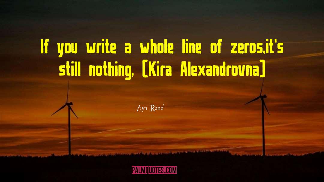 Kira quotes by Ayn Rand