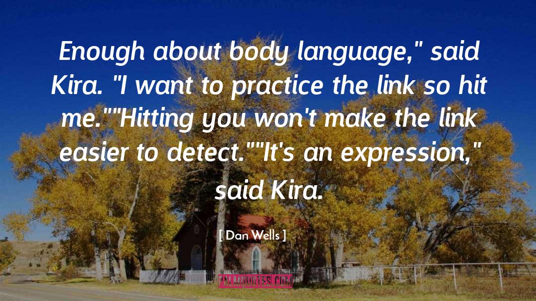 Kira Saito quotes by Dan Wells