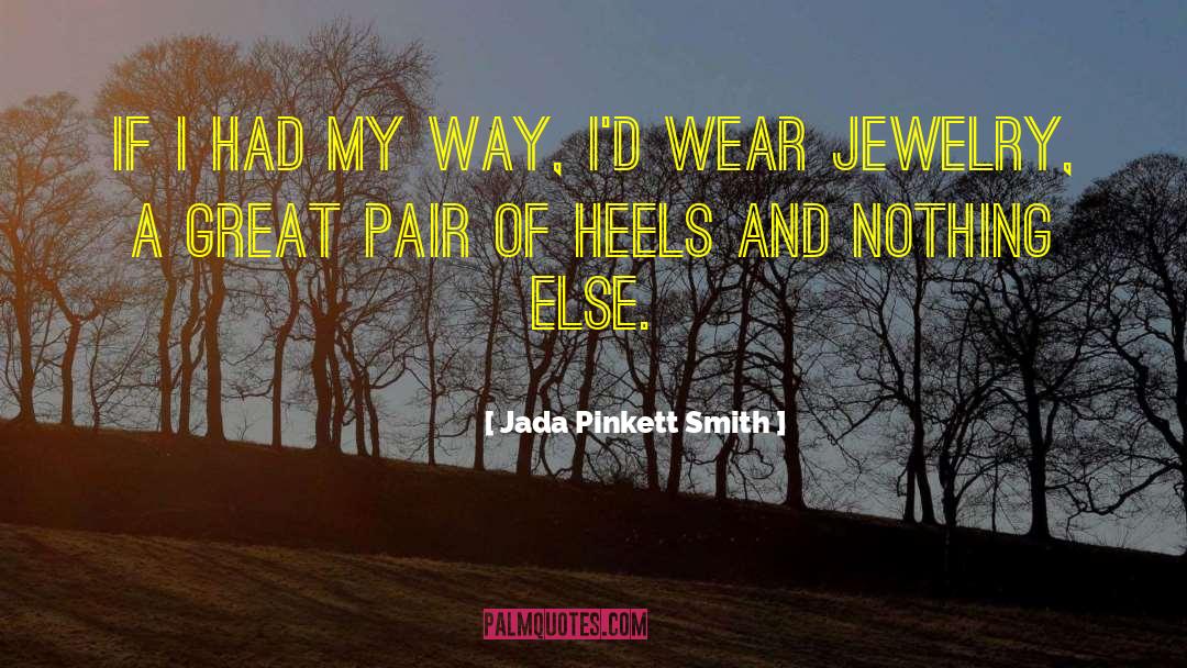 Kirberger Jewelry quotes by Jada Pinkett Smith