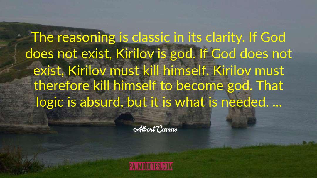 Kirilov quotes by Albert Camus