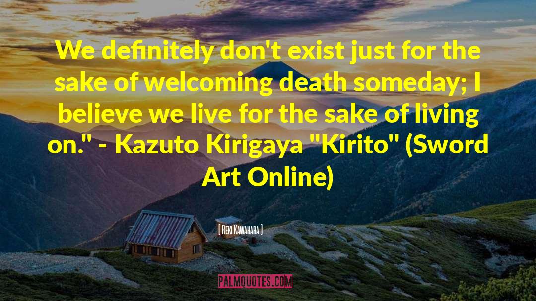 Kirito quotes by Reki Kawahara