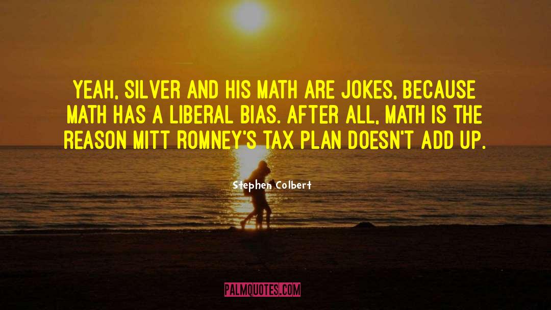 Kirkbride Plan quotes by Stephen Colbert